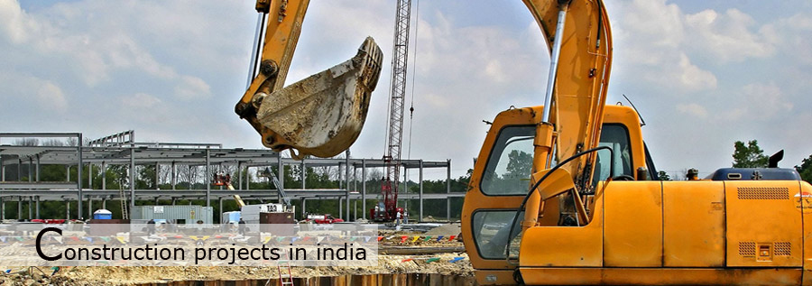 ConstructionProjectsinIndia